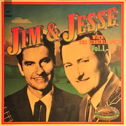 Jim & Jesse And The Virginia Boys : Vol. 1 (LP, Comp, Mono)