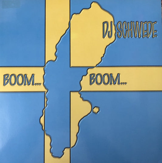 DJ Schwede : Boom... Boom... (12", Maxi)