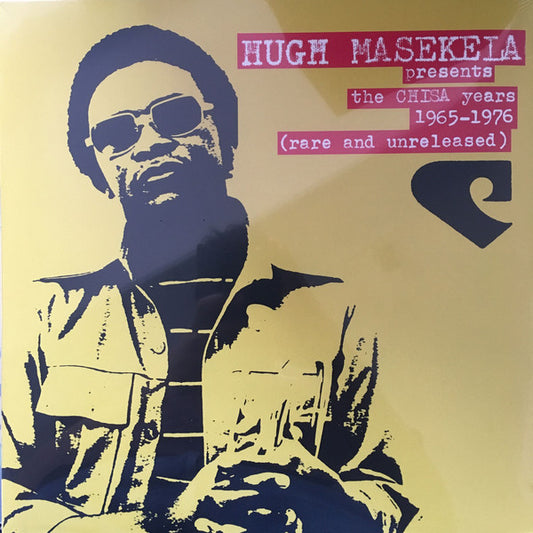 Hugh Masekela : The Chisa Years 1965-1976 (Rare And Unreleased) (2xLP, Comp, RE)