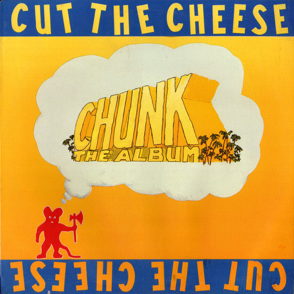 Cut The Cheese (2) : Chunk - The Album (LP)