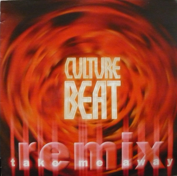 Culture Beat : Take Me Away (Remix) (2x12", Maxi)