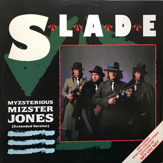 Slade : Myzsterious Mizster Jones (12", Maxi)
