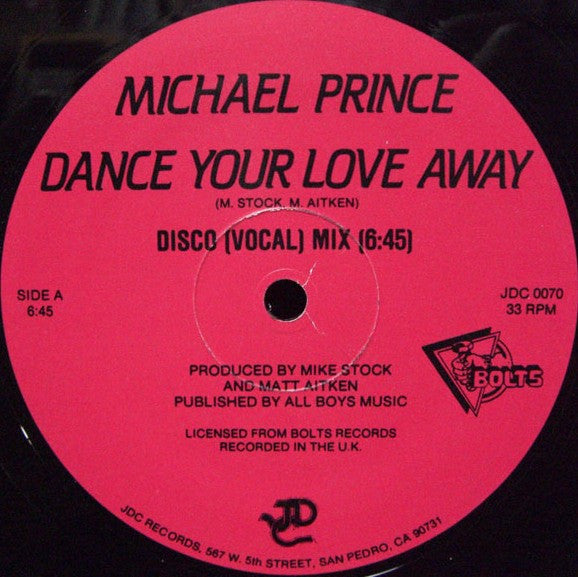 Michael Prince : Dance Your Love Away (12")