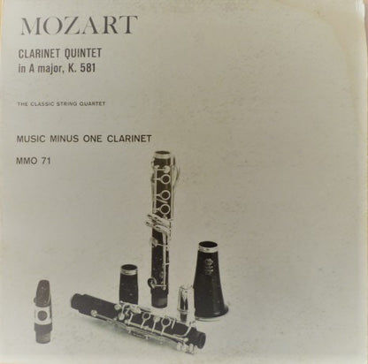 Wolfgang Amadeus Mozart, The Classic String Quartet (2) : Clarinet Quintet In A K. 581 (Music Minus One Clarinet) (LP)