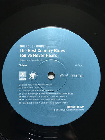 Various : The Rough Guide To The Best Country Blues You've Never Heard (Reborn And Remastered) (LP, Album, Comp)