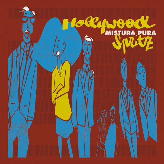 Mistura Pura : Hollywood Spritz (2xLP, Album)