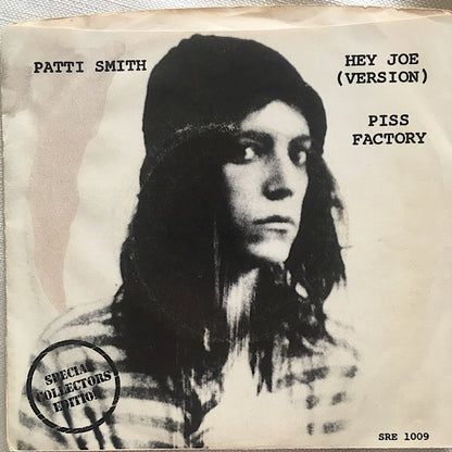 Patti Smith : Hey Joe (Version) / Piss Factory (7", Single, Mono, RE)