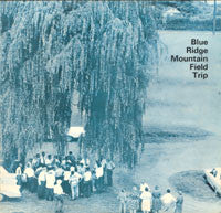 Various : Blue Ridge Mountain Field Trip (LP, Album, Bei)