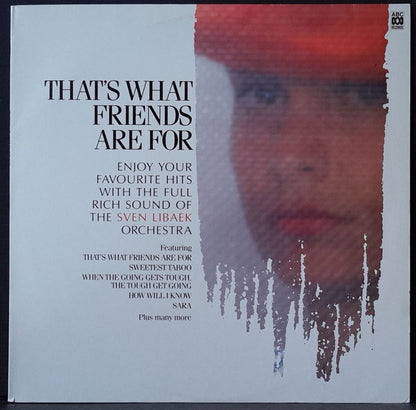 Sven Libaek And His Orchestra : That's What Friends Are For (LP, Album)