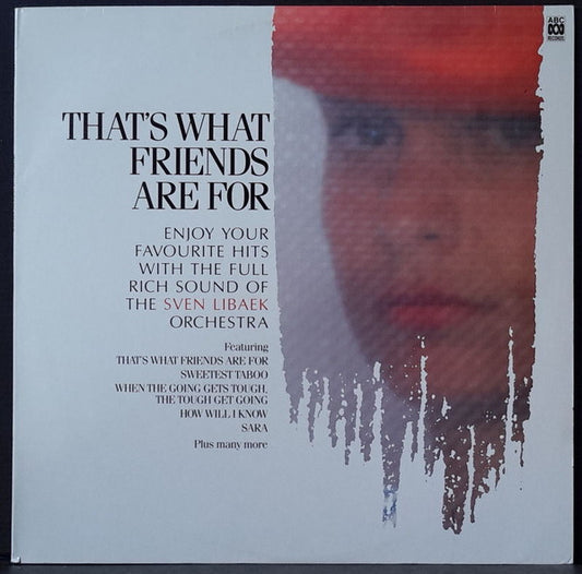 Sven Libaek And His Orchestra : That's What Friends Are For (LP, Album)