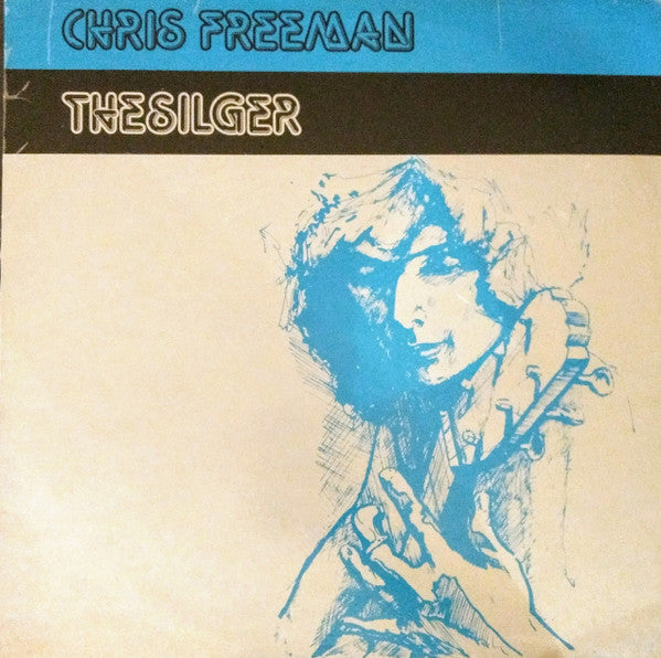 Chris Freeman (10) : Thesilger (LP, Album)