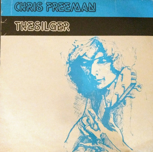 Chris Freeman (10) : Thesilger (LP, Album)