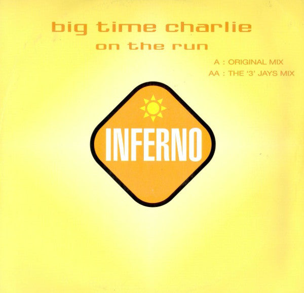 Big Time Charlie : On The Run (12")