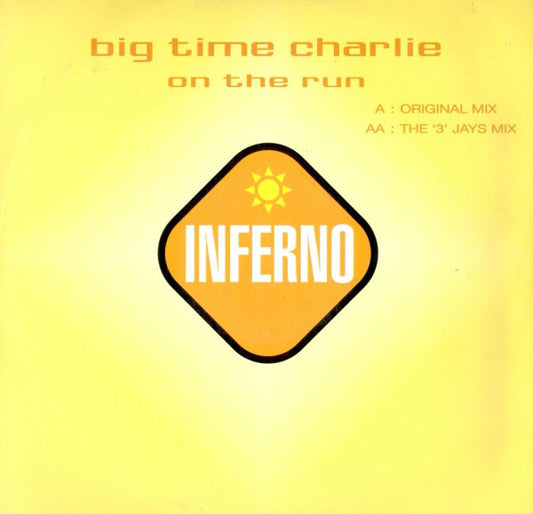 Big Time Charlie : On The Run (12")