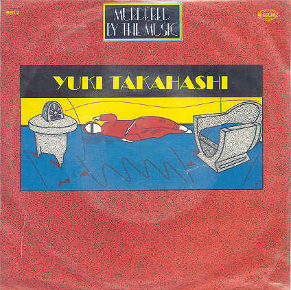 Yukihiro Takahashi : Murdered By The Music (7")