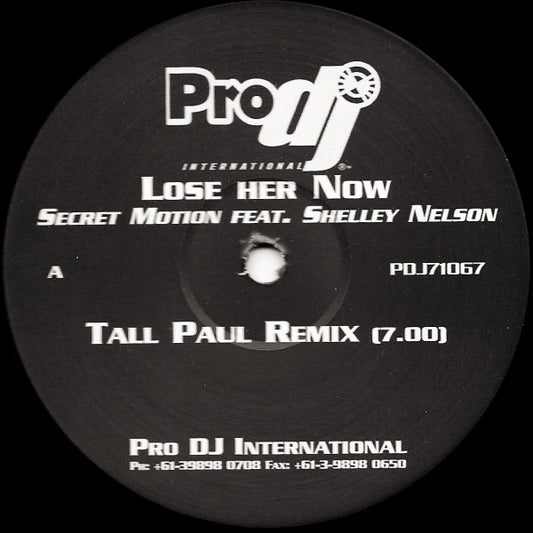 Secret Motion Feat. Shelley Nelson : Lose Her Now (12")