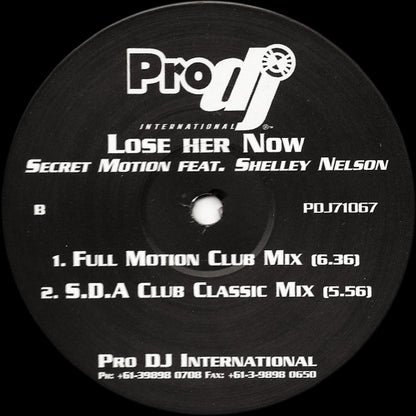 Secret Motion Feat. Shelley Nelson : Lose Her Now (12")