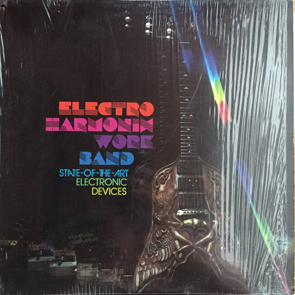 The Electro-Harmonix Work Band : State-Of-The-Art Electronic Devices (LP, Album)