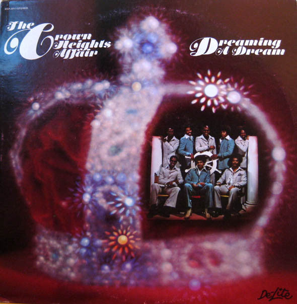 The Crown Heights Affair* : Dreaming A Dream (LP, Album)