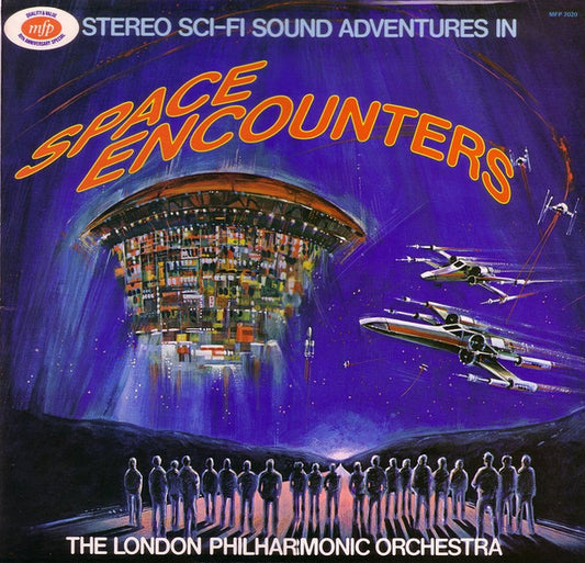 London Philharmonic Orchestra : Space Encounters (With The Galactic Symphony And Synthesizers) (LP)