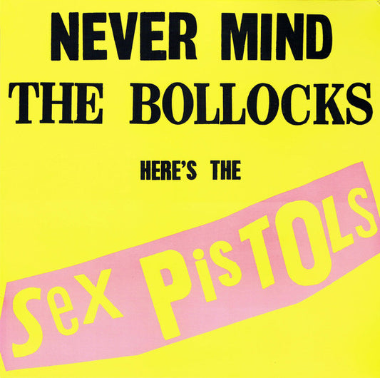 Sex Pistols : Never Mind The Bollocks Here's The Sex Pistols (LP, Album, RE, 180)