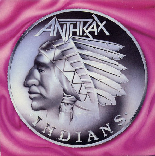 Anthrax : Indians (7", Single, Ora)