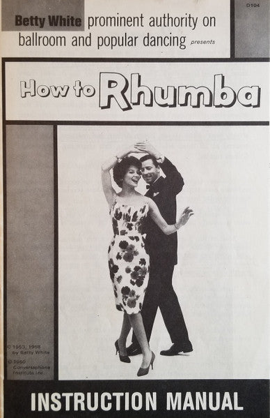 Betty White (2) : How To Rhumba (LP, Mono)