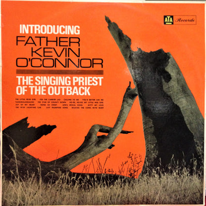 Father Kevin O'Connor* With The Bob Young Orchestra : The Singing Priest Of The Outback (LP, Album, Mono)