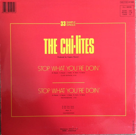 The Chi-Lites : Stop What You're Doin' (Club Version) (12", Single)