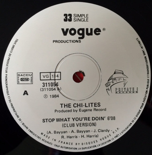 The Chi-Lites : Stop What You're Doin' (Club Version) (12", Single)