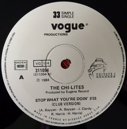 The Chi-Lites : Stop What You're Doin' (Club Version) (12", Single)