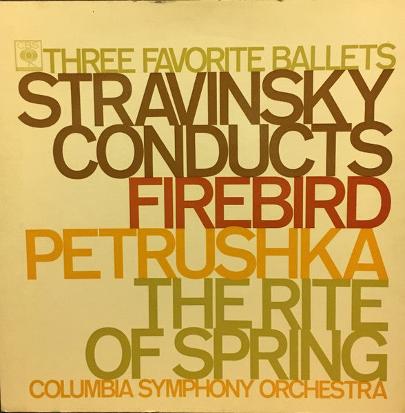 Stravinsky*, Columbia Symphony Orchestra : Three Favorite Ballets: Stravinsky Conducts Firebird, Petrushka, The Rite Of Spring (3xLP, Mono)