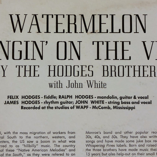 Hodges Brothers* : Watermelon Hangin' On The Vine (LP, Album)