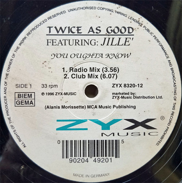 Twice As Good Featuring Jille' : You Oughta Know (12")