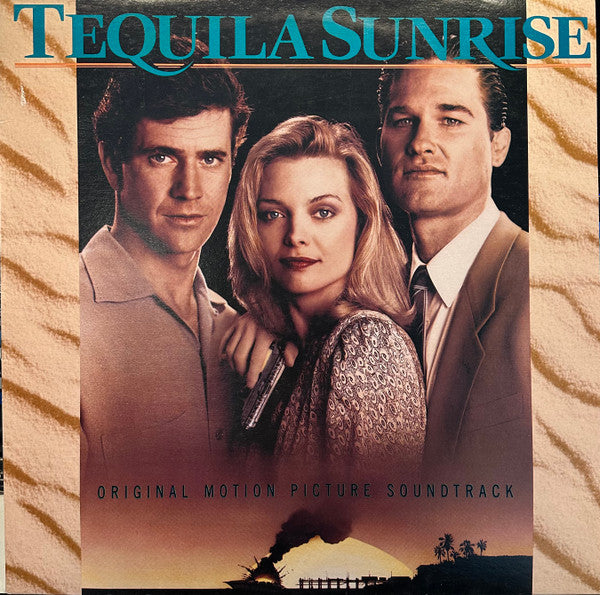 Various : Tequila Sunrise - Original Motion Picture Soundtrack (LP, Comp)