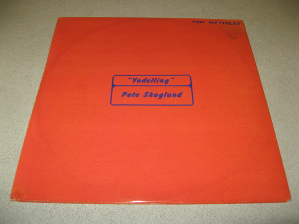 Pete Skoglund : Yodelling (2xLP, Album)