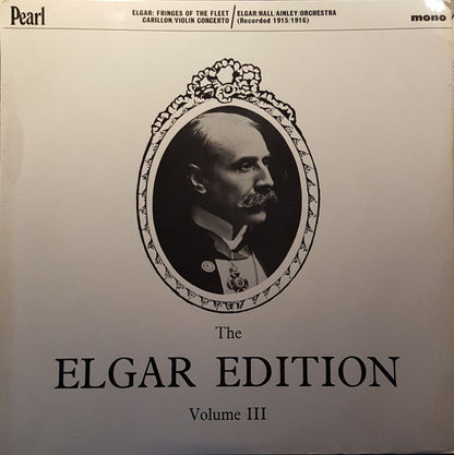 Sir Edward Elgar : The Elgar Edition, Vol. III (LP, Mono)