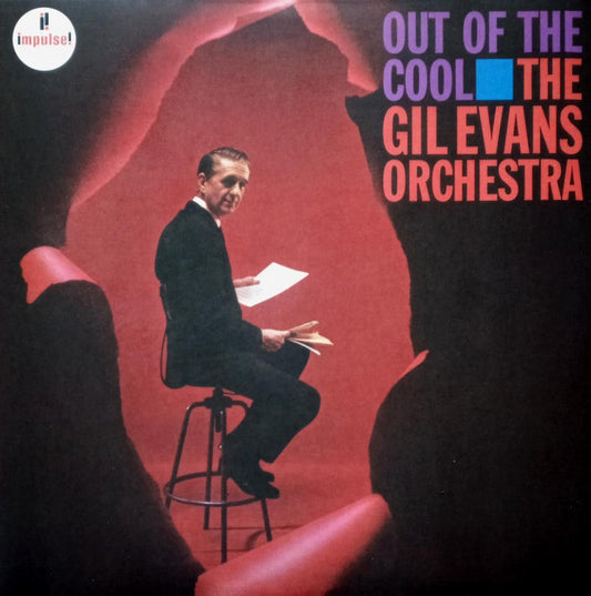 Gil Evans And His Orchestra : Out Of The Cool (LP, Album, RE)