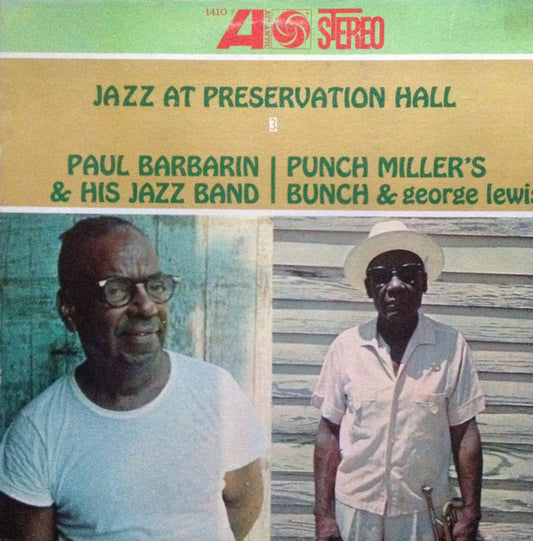 Paul Barbarin And His Jazz Band / Punch Miller's Bunch & George Lewis (2) : Jazz At Preservation Hall III (LP, Album, RP, Spe)