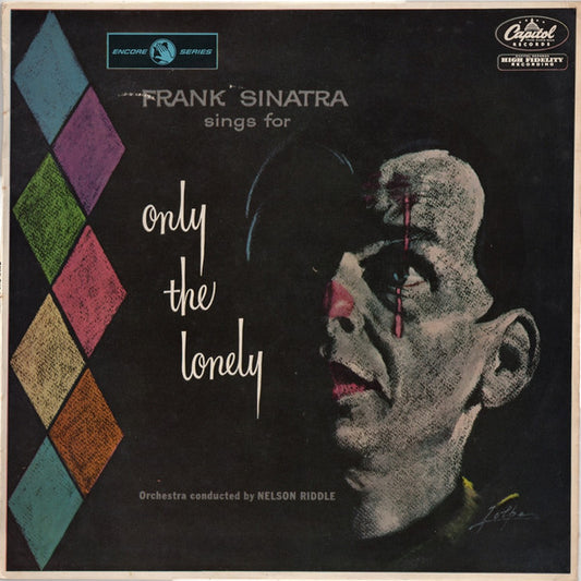 Frank Sinatra : Frank Sinatra Sings For Only The Lonely (LP, Album)