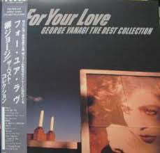 George Yanagi : For Your Love - George Yanagi The Best Collection (LP, Comp)
