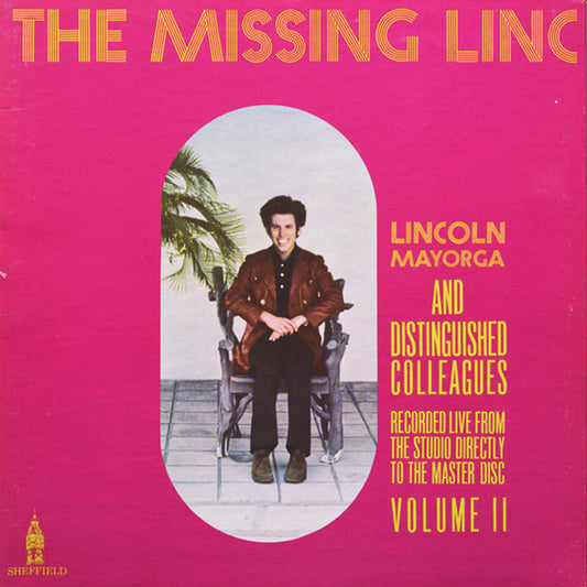 Lincoln Mayorga And Distinguished Colleagues : The Missing Linc (Volume II) (LP, Album, Ltd, Gat)