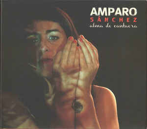 Amparo Sánchez : Alma De Cantaora (CD, Album, dig)