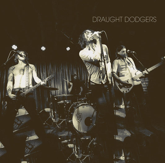 Draught Dodgers : Draught Dodgers (LP)