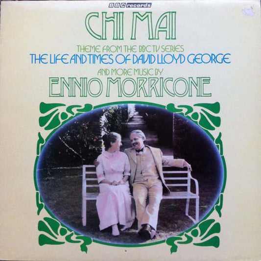 Ennio Morricone : Chi Mai (Theme From The BBC TV Series The Life And Times Of David Lloyd George) (LP, Comp)