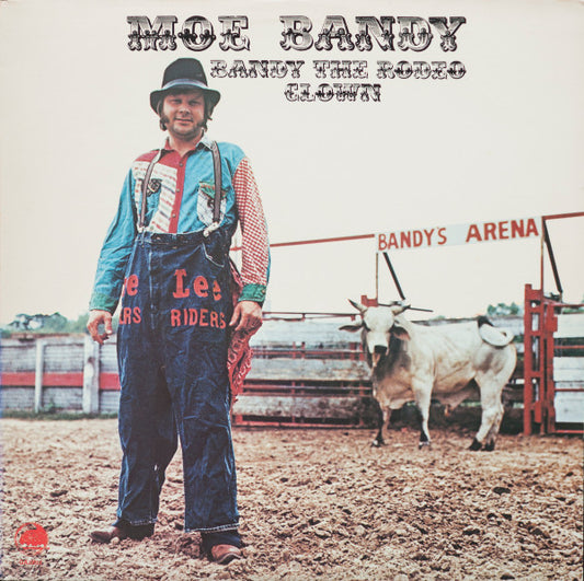 Moe Bandy : Bandy The Rodeo Clown (LP, Album)