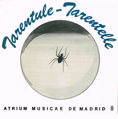 Atrium Musicae de Madrid, Gregorio Paniagua : Tarentule-Tarentelle (LP, Album, Club)