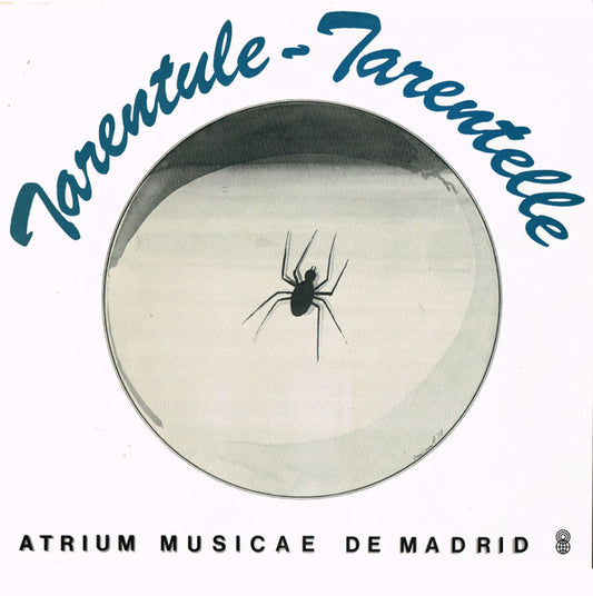 Atrium Musicae de Madrid, Gregorio Paniagua : Tarentule-Tarentelle (LP, Album, Club)