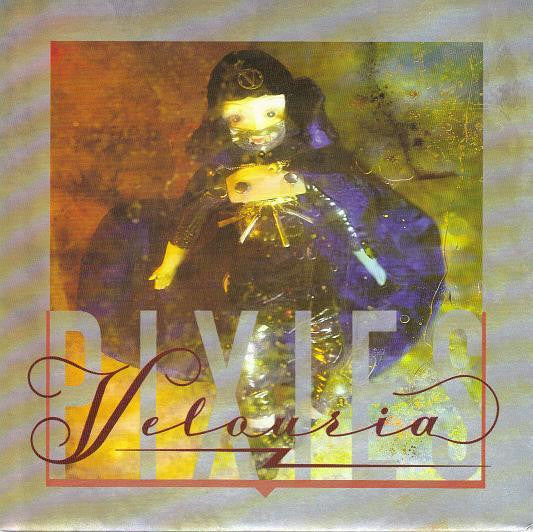 Pixies : Velouria (7", Single)