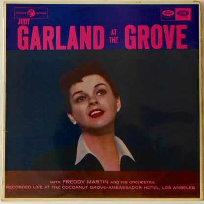 Judy Garland with Freddy Martin And His Orchestra : At The Grove (LP, Album, Mono, RE)